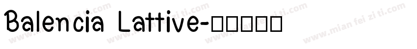 Balencia Lattive字体转换